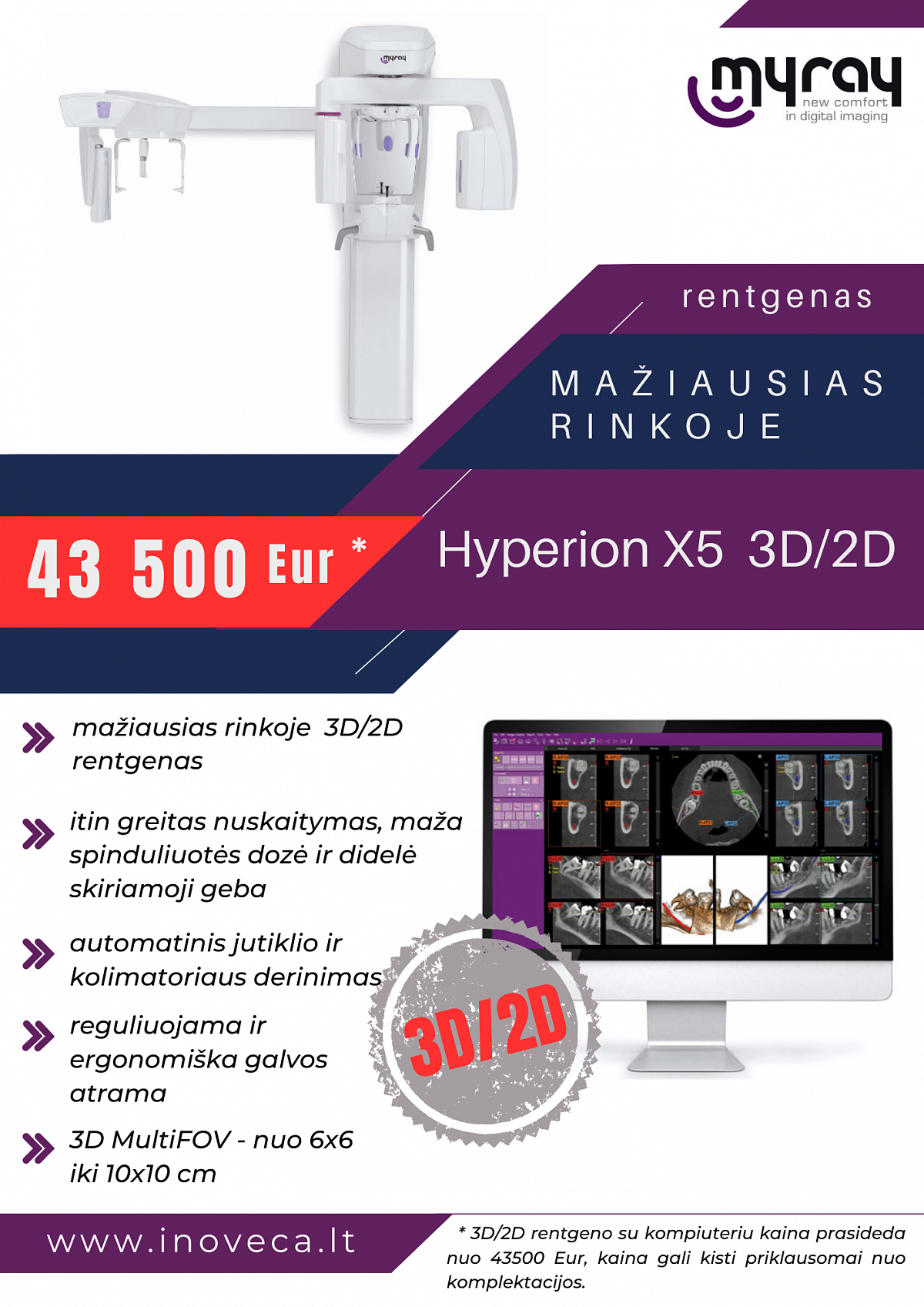 POPULIARIAUSIAS rinkoje MyRay Hyperion X5 3D/2D rentgenas dabar - 43 500 Eur* !